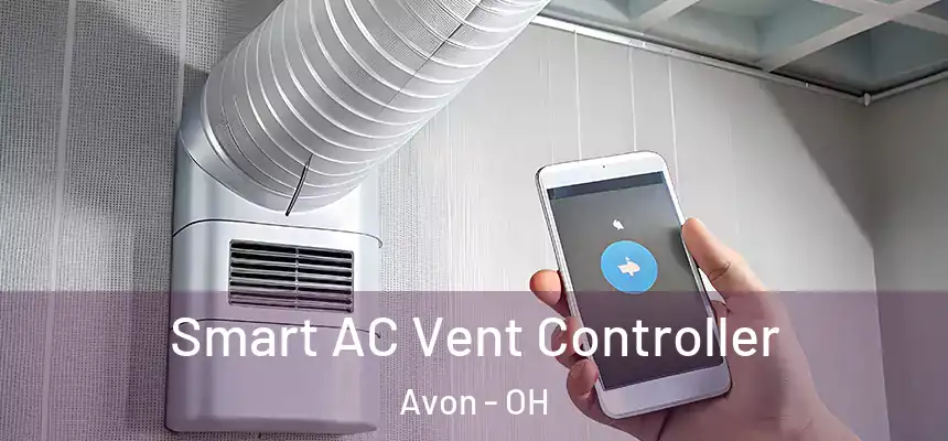 Smart AC Vent Controller Avon - OH